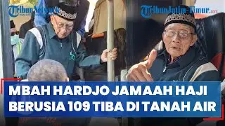 Kisah Perjalanan Haji Mbah Hardjo, Jemaah Haji Usia 109 Tahun Tetap Sehat Tiba Kembali di Tanah Air