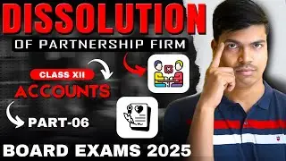 Treatment of WCR in Dissolution with Journal entries | Part 6 | Class 12 Accounts | Session 2024- 25