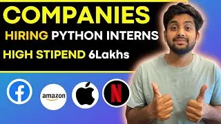 Companines Hiring for Python Interns Stipend upto 6 Lakhs