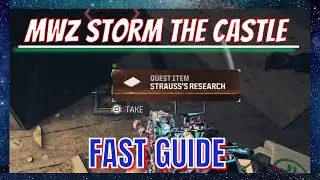 MWZ How to complete *STORM THE CASTLE* STRAUSS'S RESEARCH!!