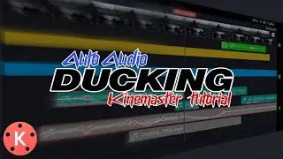 Tutorial Auto Audio Ducking di Kinemaster - Kinemaster tutorial