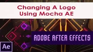 Changing A Logo Using Mocha AE | Adobe After Effects