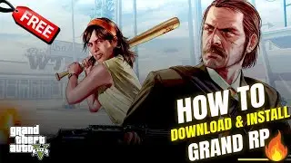 How To Download and Install  GTA 5 Grand RP