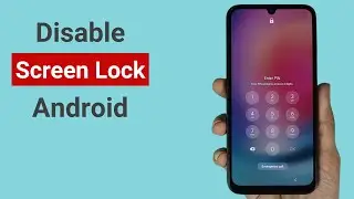 How to Remove Screen Lock on Android