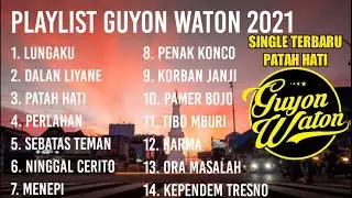 GUYON WATON FULL ALBUM TERBARU 2021 - Lagu Terbaru Patah Hati & Ninggal Cerito [Lagu Jawa Hits]