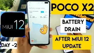 Miui 12 poco x2 battery drain day 2 results