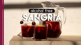 Mocktail Recipe | Alcohol Free Sangria