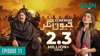 Jeevan Nagar | Episode 11 | Rabia Butt | Sohail Ahmed | 23rd Sep 23 | Green TV Entertainment