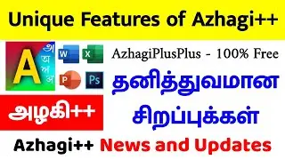Azhagi++ Software | More Advanced | More "Unique" Features | அழகி++ தனித்துவமான சிறப்புக்கள்