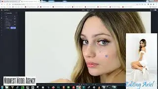 Editing Models - Editing Ariel - Midwest Model Agency - Photo Edit Video