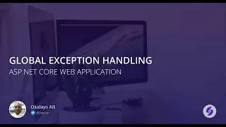 Global Exception Handling in ASP.Net Core