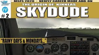 SKYDUDE #2 Rainy Days & Mondays    Microsoft Flight Simulator2020 +Neofly4 Career Mod