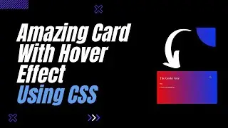 Amazing Card With Hover Effect || CSS3 Hover Effects