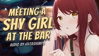 A Shy Girl Meets You At The Bar 🥂 | ASMR Roleplay