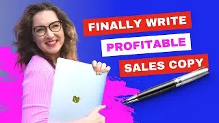 How to Write High Converting & Profitable Sales Copy by Lunch Time