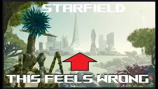 Everything WRONG about Starfield