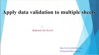 Apply Data Validation To Multiple Sheets At Once In Excel