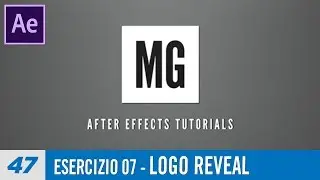 Corso After Effects - 47 - Esercizio 07 - Logo Reveal