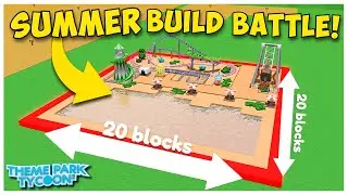 Summer Build Battle in Theme Park Tycoon 2!