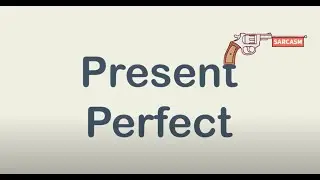 Present Perfect — как использовать?