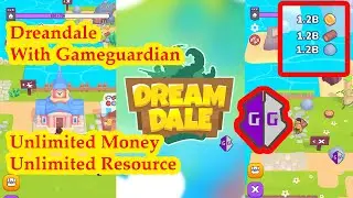 Dreamdale Mod With Gameguardian (Unlimited Money and Resource)