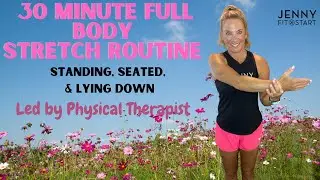 30 minute FULL BODY STRETCH ROUTINE