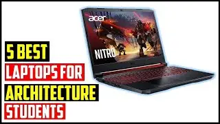 ✅ Best Laptops for Architecture Students in 2024 |TOP 5 Best Laptops for Architecture Students