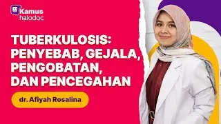 TBC: Penyebab, Gejala, Pengobatan, dan Pencegahan