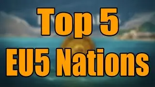 Top 5 EU5 Nations