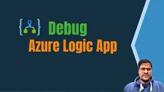 24. Debug Logic App workflow in Visual Studio Code