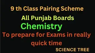 9th Class Pairing Scheme All Punjab Boards Chemistry 2024