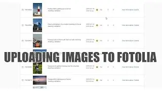 Selling Stock 4. Uploading Images to Fotolia