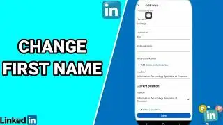 How To Change First Name On LinkedIn App