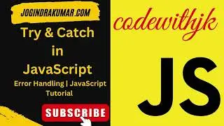 Error Handling & Try Catch in Javascript | JavaScript Tutorial 