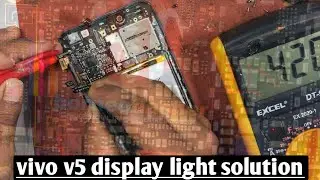 Vivo v5 display light problem solution || bornio schematics solution