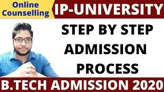 B.tech online counselling process in IP-University|Admission process complete details