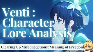 What Is The Meaning of Freedom? [Genshin Impact Character Analysis]