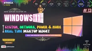 Real Time Desktop Widget for Windows OS to Monitor System, Network, Power & More Windows Services