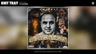 HMT TRAY - ERR CAR (Official Audio) (feat. KAYMAN)