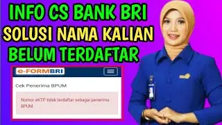 SOLUSI NAMA KALIAN BELUM TERDAFTAR DI E FORM BRI