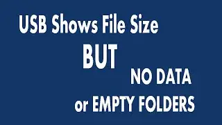 [Fix] USB Shows Data Size but No Data