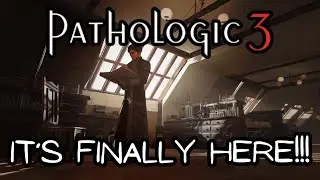 Pathologic 3 is HERE! | Trailer and News Reaction