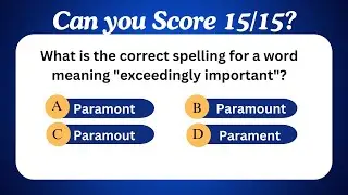 English Spelling Quiz | Can You Score 15/15?