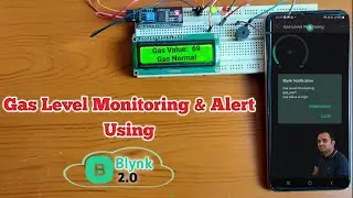 Gas Level Monitoring and Alert Using Blynk  IOT and ESP8266 | Blynk IOT Projects