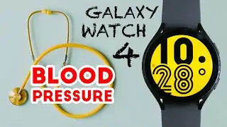 Galaxy Watch 4: Scientific Blood Pressure Test