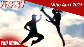 Kurir Paket Terlibat Aksi Pembunuhan | Who Am I 2015 | Film Cina