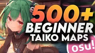 Over 500 Beginner Taiko Maps to Play Instead of Osu! Converts