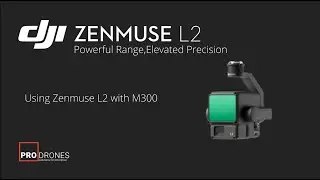 DJI Zenmuse L2: Does it work with the DJI Matrice 300? (Part 5)