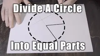 How To Divide A Circle Into  Any Number Of  Equal Parts