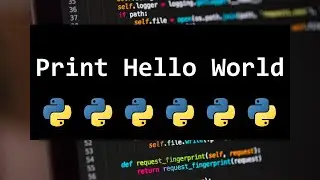 HOW TO PRINT HELLO WORLD FOR BEGINNERS IN PYTHON 💻